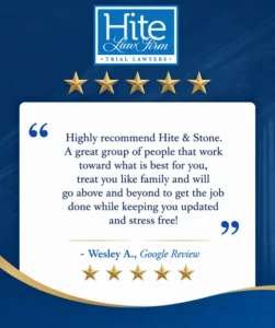 "Highly recommend Hite & Stone. A great group of people that work toward what is best for you, treat you like family and will go above and beyond to get the job done while keeping you updated and stress free!" - Wesley A., Google Review